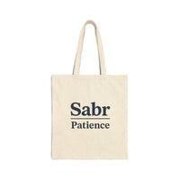 Sabr Patience Cotton Canvas Tote Bag
