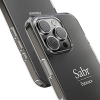 Phone Case - Clear Impact-Resistant with 'Sabr' Design, Motivational Gift