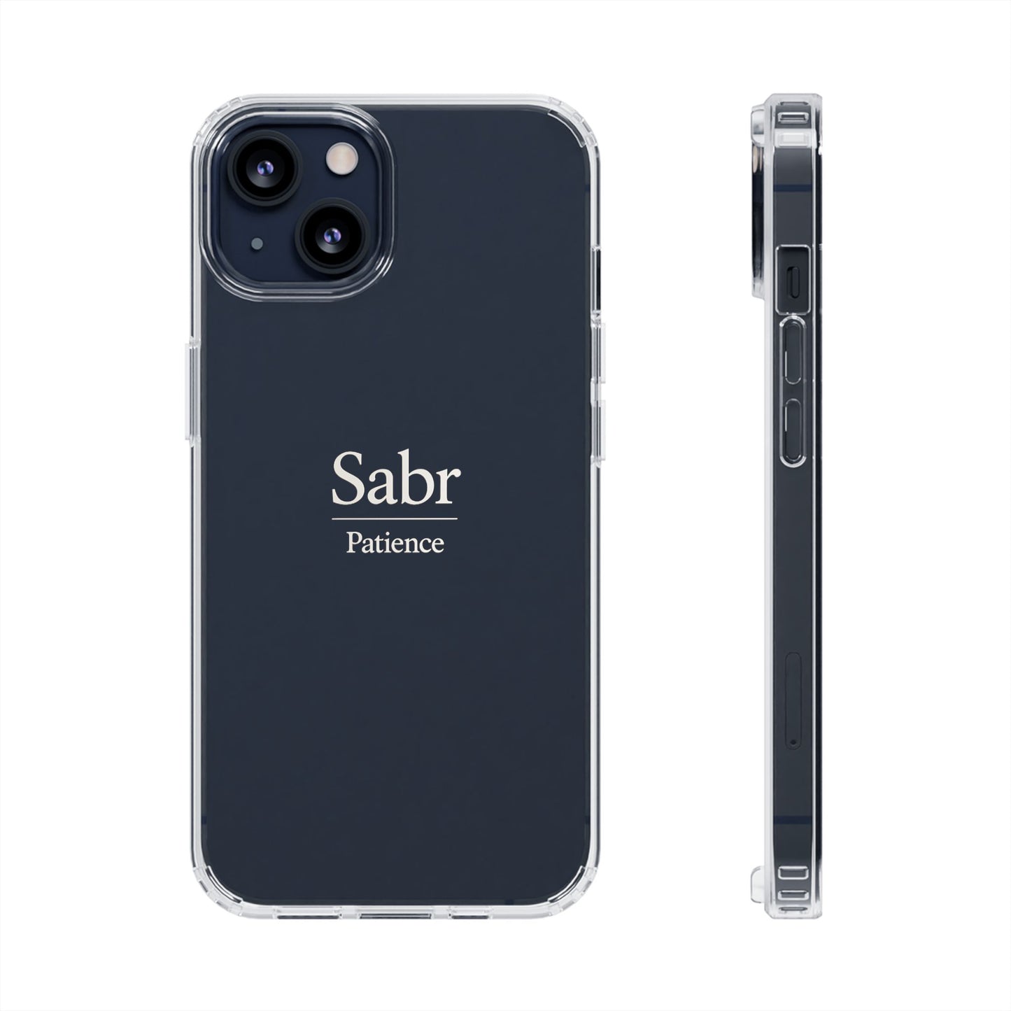 Phone Case - Clear Impact-Resistant with 'Sabr' Design, Motivational Gift