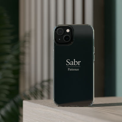 Phone Case - Clear Impact-Resistant with 'Sabr' Design, Motivational Gift