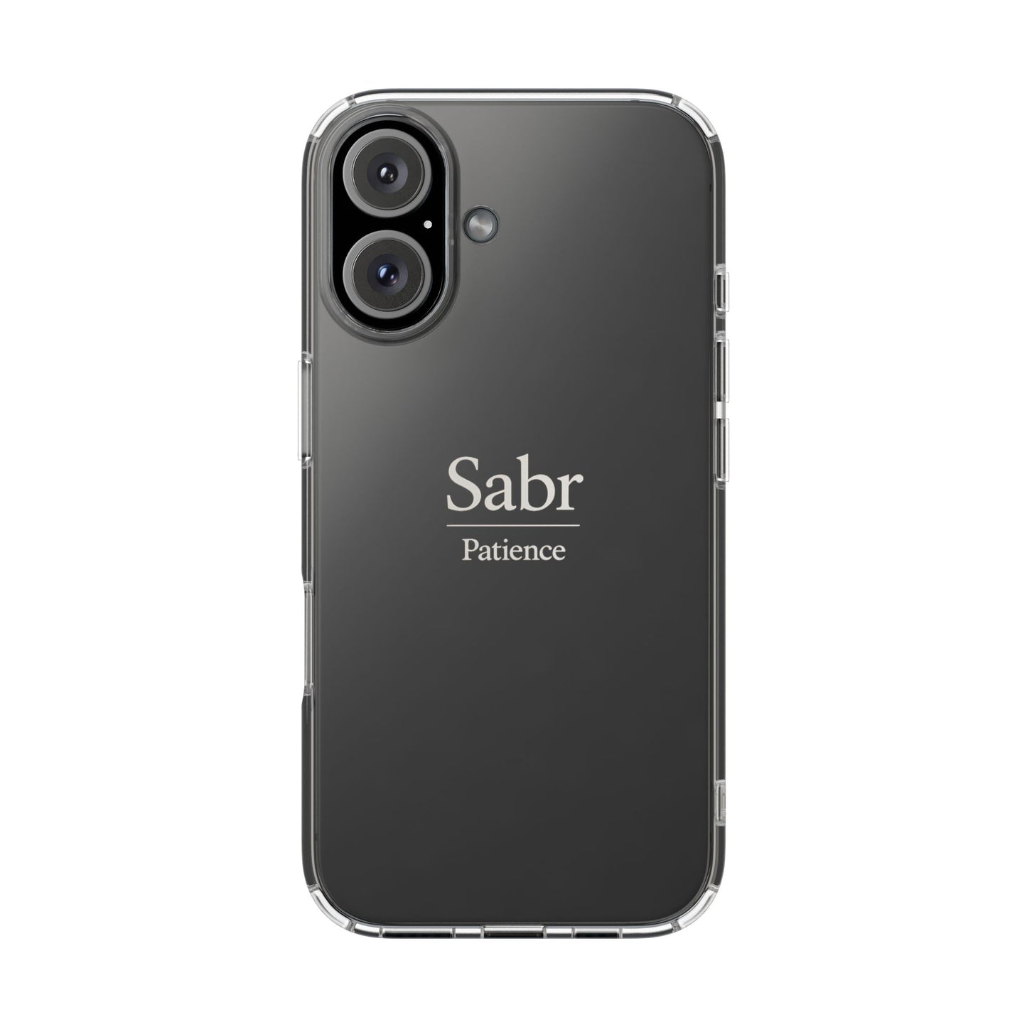 Phone Case - Clear Impact-Resistant with 'Sabr' Design, Motivational Gift