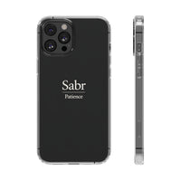 Phone Case - Clear Impact-Resistant with 'Sabr' Design, Motivational Gift