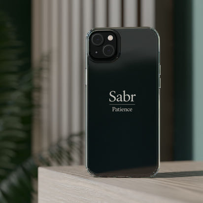 Phone Case - Clear Impact-Resistant with 'Sabr' Design, Motivational Gift