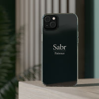 Phone Case - Clear Impact-Resistant with 'Sabr' Design, Motivational Gift