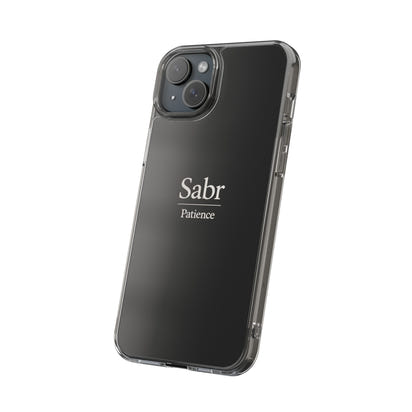 Phone Case - Clear Impact-Resistant with 'Sabr' Design, Motivational Gift