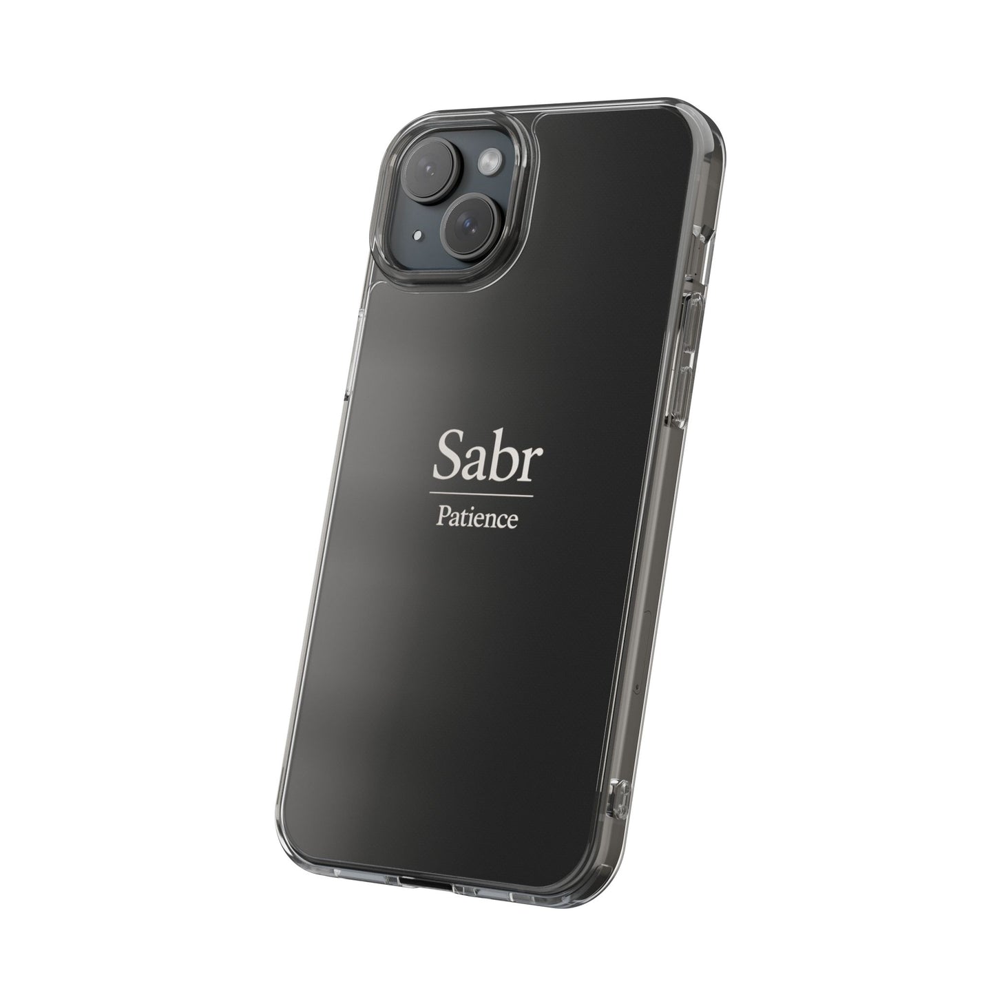 Phone Case - Clear Impact-Resistant with 'Sabr' Design, Motivational Gift