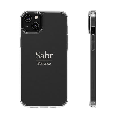 Phone Case - Clear Impact-Resistant with 'Sabr' Design, Motivational Gift