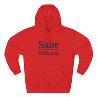 Sabr Fleece Hoodie - Trendy Comfort Apparel for mindfulness lovers