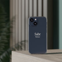 Phone Case - Clear Impact-Resistant with 'Sabr' Design, Motivational Gift