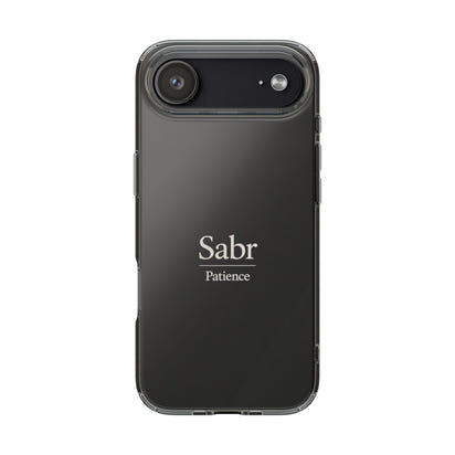 Phone Case - Clear Impact-Resistant with 'Sabr' Design, Motivational Gift