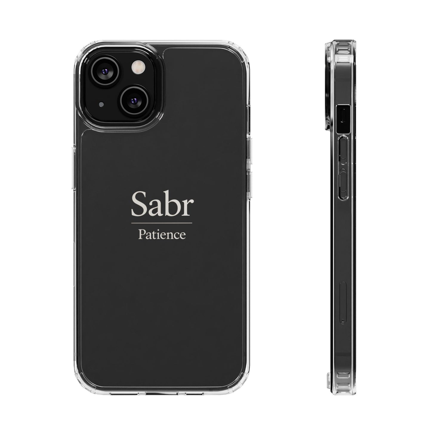 Phone Case - Clear Impact-Resistant with 'Sabr' Design, Motivational Gift