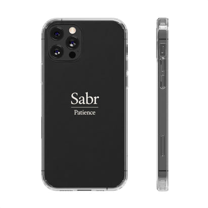 Phone Case - Clear Impact-Resistant with 'Sabr' Design, Motivational Gift