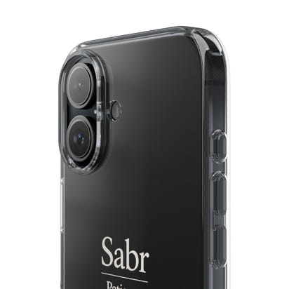 Phone Case - Clear Impact-Resistant with 'Sabr' Design, Motivational Gift