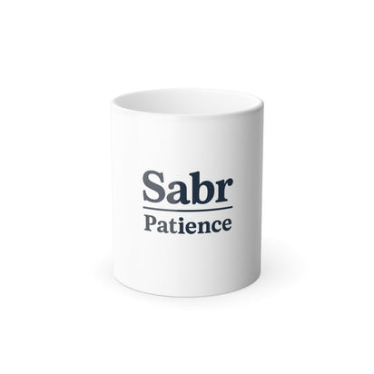Color Morphing Mug - 'Sabr Patience' Inspirational Coffee Cup