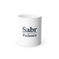 Color Morphing Mug - 'Sabr Patience' Inspirational Coffee Cup