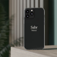 Phone Case - Clear Impact-Resistant with 'Sabr' Design, Motivational Gift