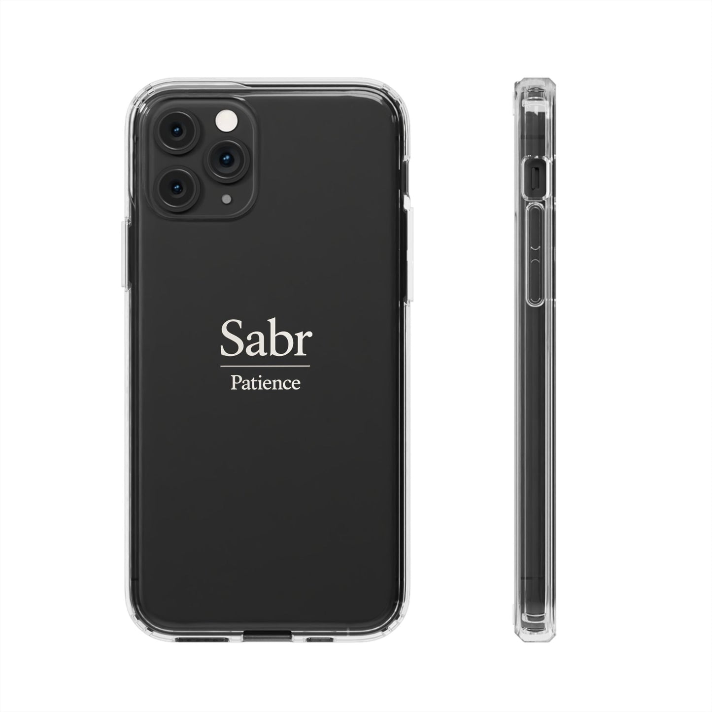Phone Case - Clear Impact-Resistant with 'Sabr' Design, Motivational Gift