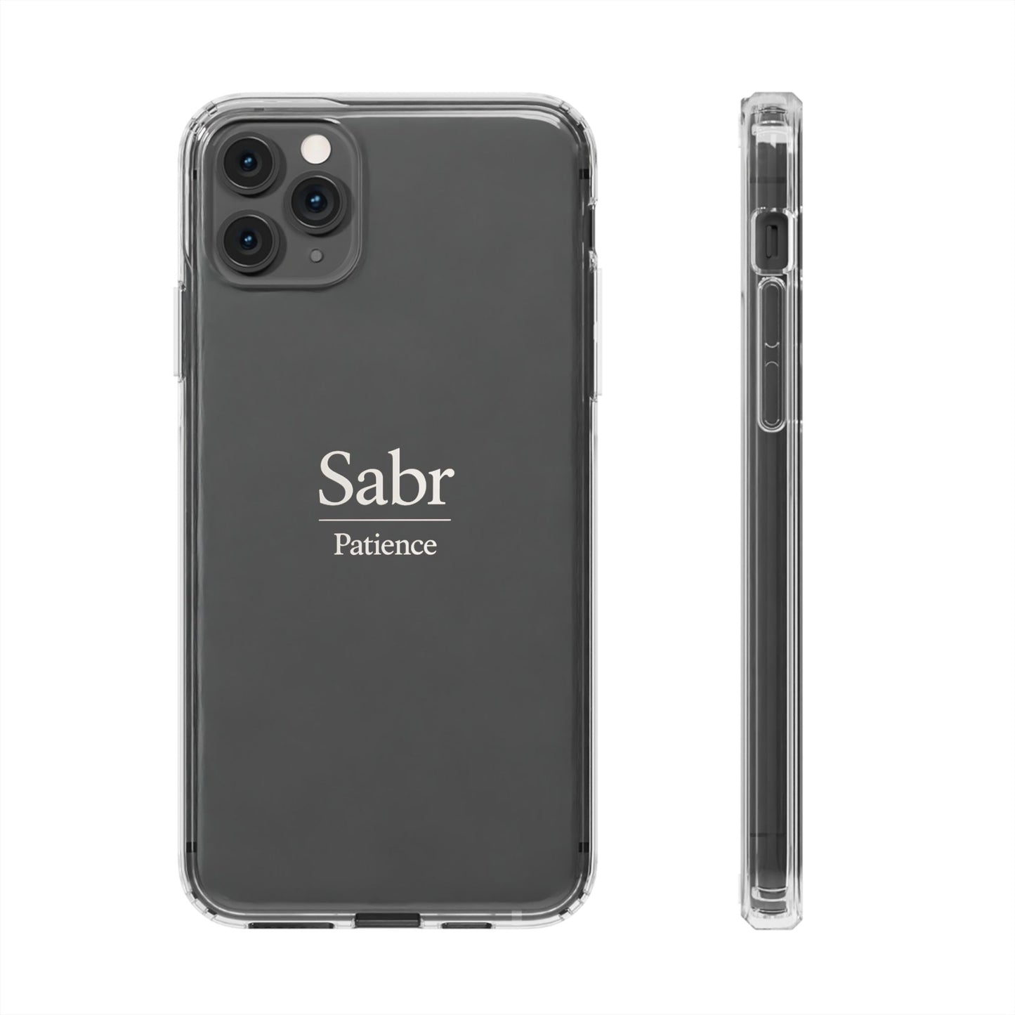 Phone Case - Clear Impact-Resistant with 'Sabr' Design, Motivational Gift