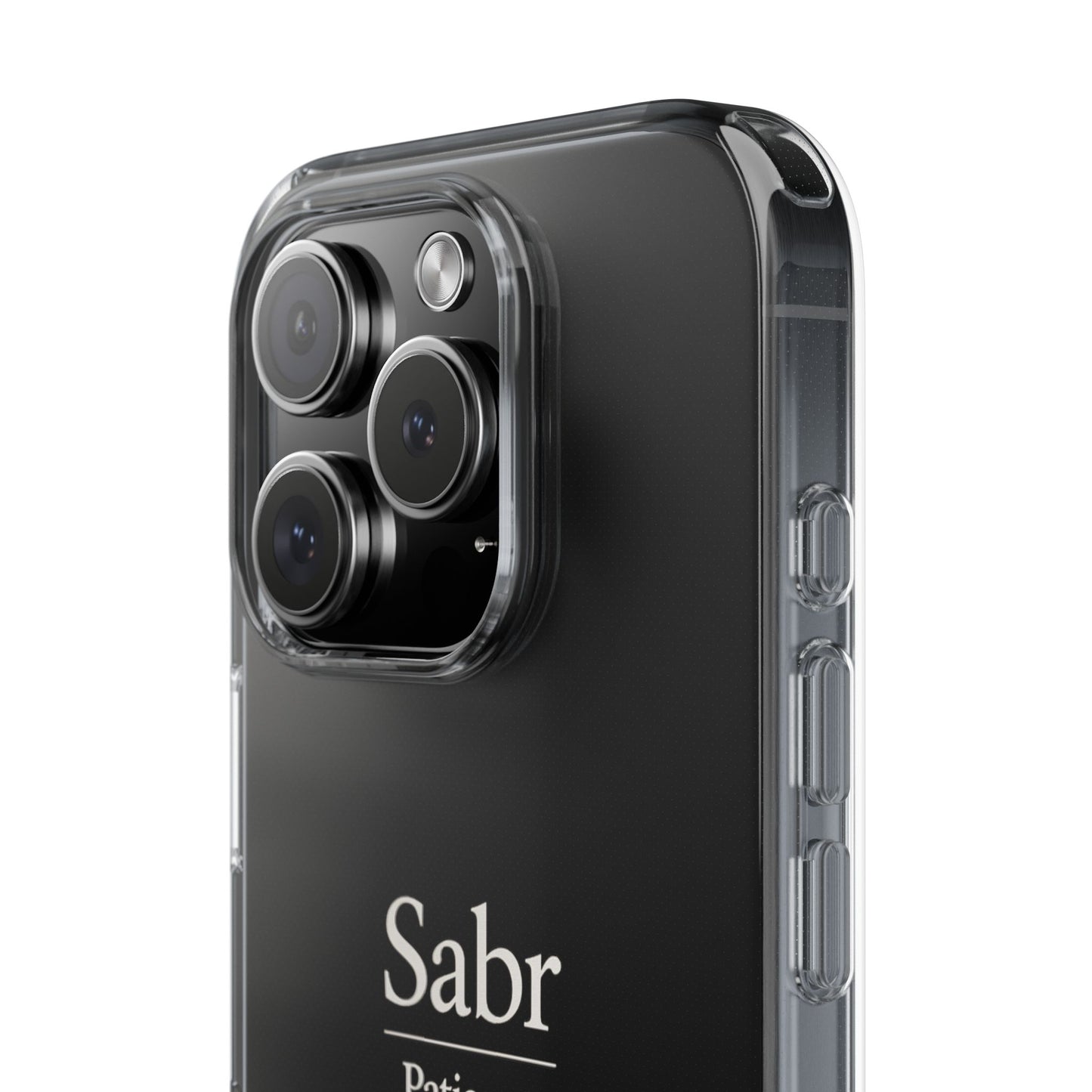 Phone Case - Clear Impact-Resistant with 'Sabr' Design, Motivational Gift