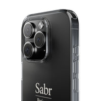 Phone Case - Clear Impact-Resistant with 'Sabr' Design, Motivational Gift