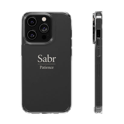 Phone Case - Clear Impact-Resistant with 'Sabr' Design, Motivational Gift