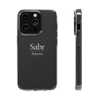 Phone Case - Clear Impact-Resistant with 'Sabr' Design, Motivational Gift