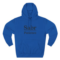 Sabr Fleece Hoodie - Trendy Comfort Apparel for mindfulness lovers
