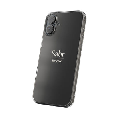Phone Case - Clear Impact-Resistant with 'Sabr' Design, Motivational Gift