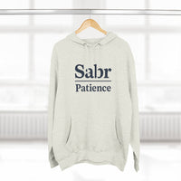 Sabr Fleece Hoodie - Trendy Comfort Apparel for mindfulness lovers